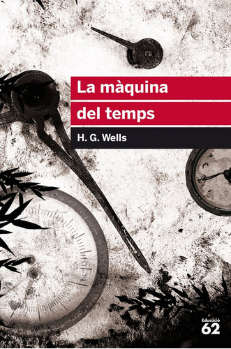 La Màquina Del Temps (libro Original)