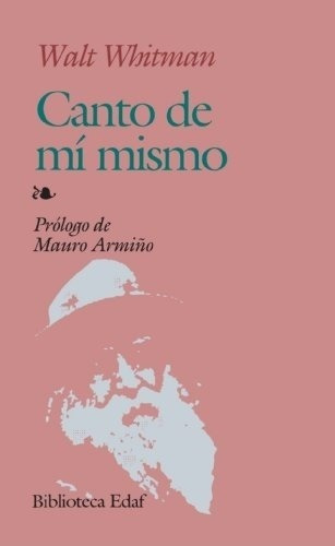 Canto De Mi Mismo - Whitman, Walt, De Whitman, Walt. Editorial Edaf En Español