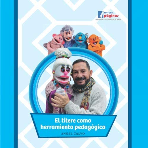 Libro: El Títere Como Herramienta Pedagógica (spanish Editio