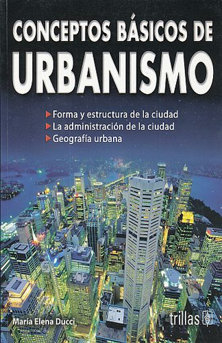 Libro: Conceptos Basicos De Urbanismo