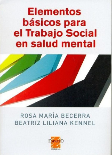 Libro - Elementos Basicos Para El Trabajo Social En Salud M