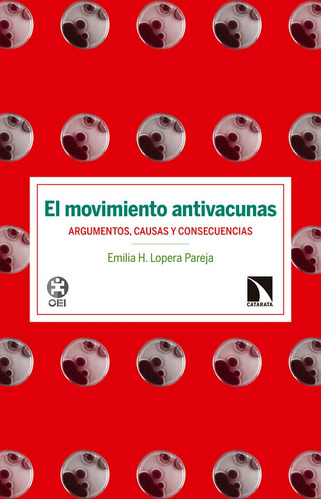 Movimiento Antivacunas,el - Lopera Pareja,emilia H