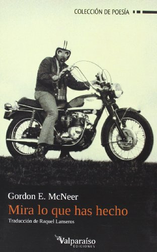 Libro Mira Lo Que Has Hecho  De Mcneer Gordon