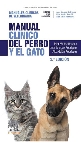 Manual Clínico Del Perro Y El Gato (3ª Ed.): Manuales Clínic