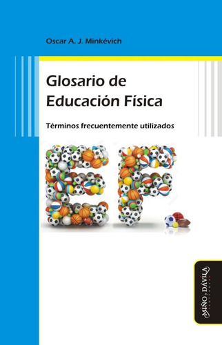 Glosario De Educacion Fisica - Minkevich - Ed. Miño Y Davila