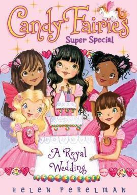 Libro Candy Fairies Super Special: A Royal Wedding - Hele...