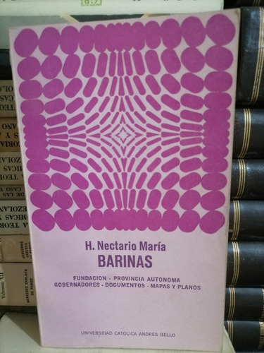 Historia De Barinas, Nectario María 