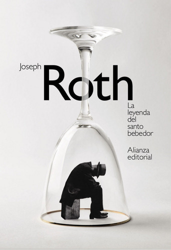 La Leyenda Del Santo Bebedor, De Roth, Joseph. Alianza Editorial, Tapa Blanda En Español