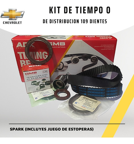 Kit De Tiempo Para Chevrolet Spark (incluye Estoperas)