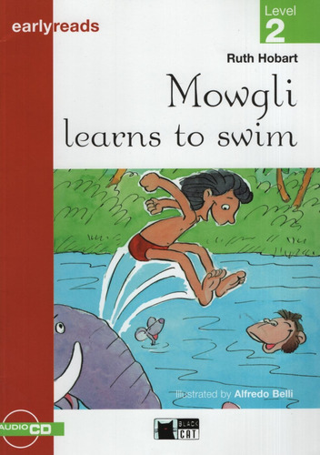 Mowgli Learns To Swim + Audio Cd - Earlyreads Level 2