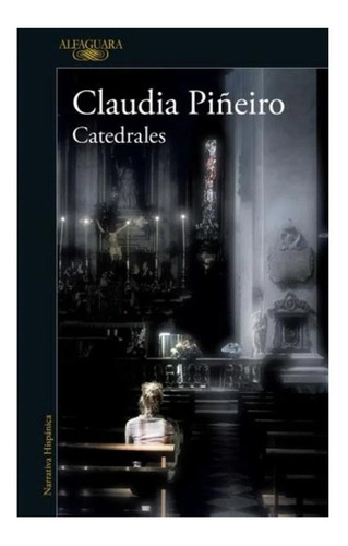 Catedrales - Claudia Piñeiro