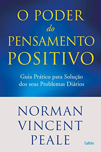 Libro Poder Do Pensamento Positivo Guia Prático Para Solução