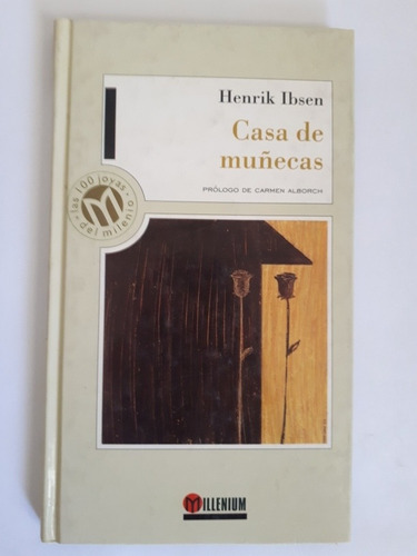 Libro Casa De Muñecas De Henrik Ibsen 100 Joyas Del Milenio 