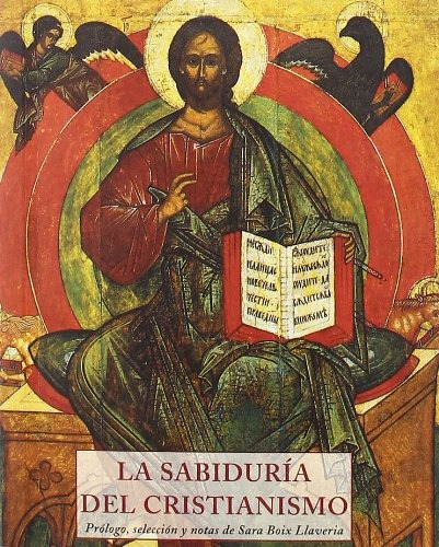 Sara Boix Llaveria La Sabiduría del Cristianismo Editorial José J. De Olañeta en Tapa Blanda
