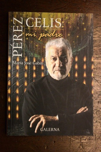 Libro Perez Celis Mi Padre De Maria Jose Gabin (44)