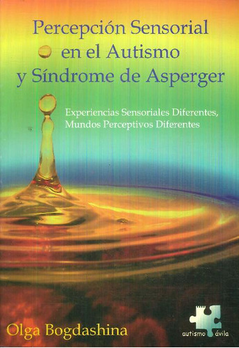 Libro Percepción Sensorial En El Autismo Y Síndrome De Asper