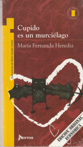 Cupido Es Un Murciélago - María Fernanda Heredia