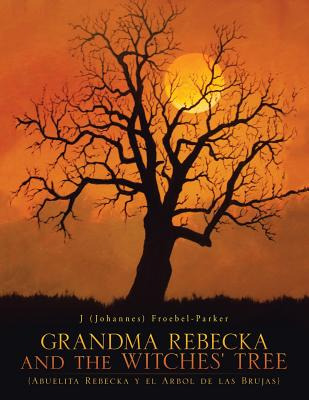 Libro Grandma Rebecka And The Witches' Tree: (abuelita Re...
