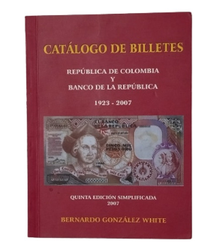 Billetes La Republica De Colombia Y Banco De La República 