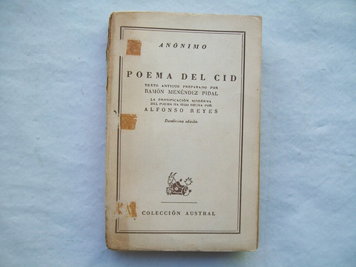 Poema Del Cid Texto Antiguo Y Moderno Alfonso Reyes Austral 