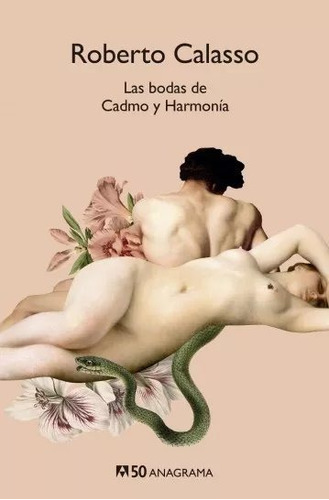 Bodas De Cadmo Y Harmonia - Calasso, Roberto