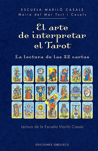 El Arte De Interpretar El Tarot - Mª Del Mar Tort I Casals