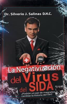 Libro La Negativizaci N Del Virus Del Sida - Dr Silverio ...