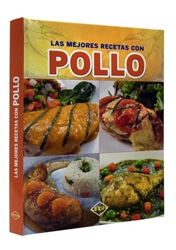 Libro Las Mejores Recetas Con Pollo