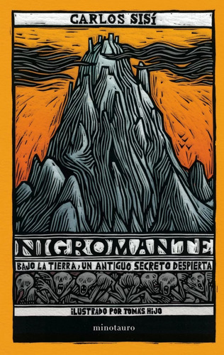 Nigromante, Carlos Sisí. Editorial Minotauro