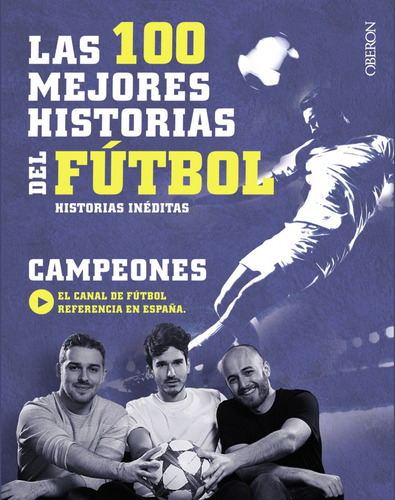 Las 100 Mejores Historias Del Futbol - Vv Aa 