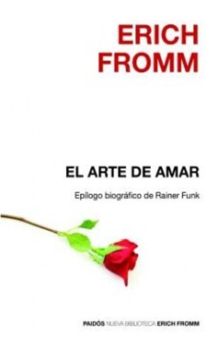 Libro El Arte De Amar - Erich Fromm