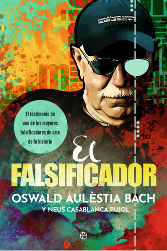 Libro El Falsificador - Aulãstia Bach, Oswald