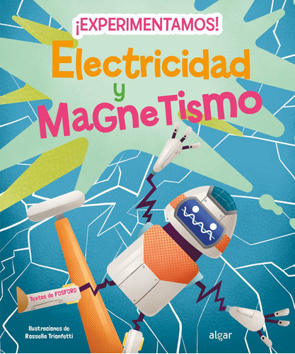 ¡experimentamos! Electricidad Y Magnetismo - Fosforo  - *