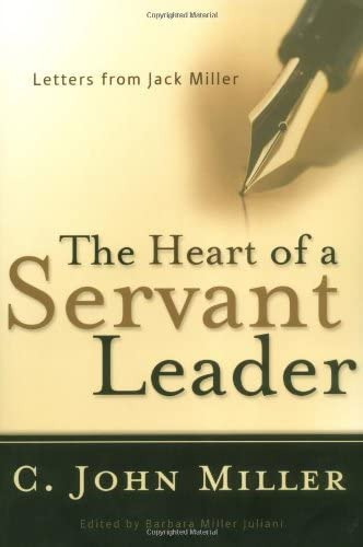 The Heart Of A Servant Leader: Letters From Jack Miller, De Miller, C. John. Editorial P & R Publishing, Tapa Blanda En Inglés