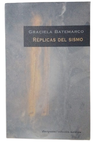 Réplicas Del Sismo (colección Metáfora) W455 (Usado)