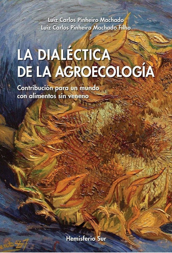 Pinheiro Machado: La Dialéctica De La Agroecología