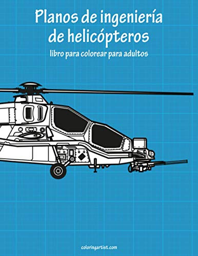 Planos De Ingenieria De Helicopteros Libro Para Colorear Par