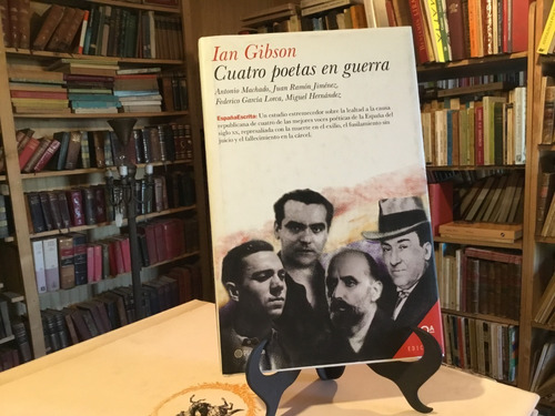 Cuatro Poetas Guerra Machado García Lorca Jiménez Hernández