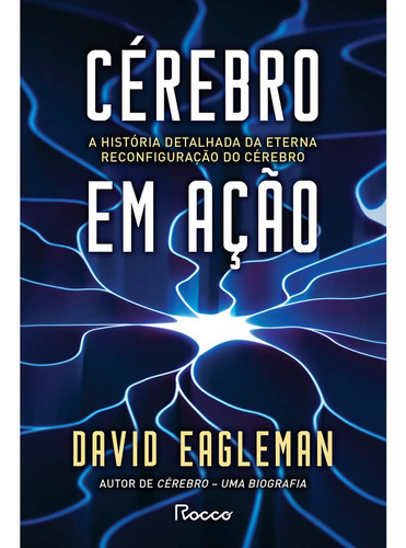 Libro Cerebro Em Acao De Eagleman David Rocco