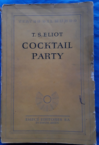 Cocktail Party - T. S. Eliot