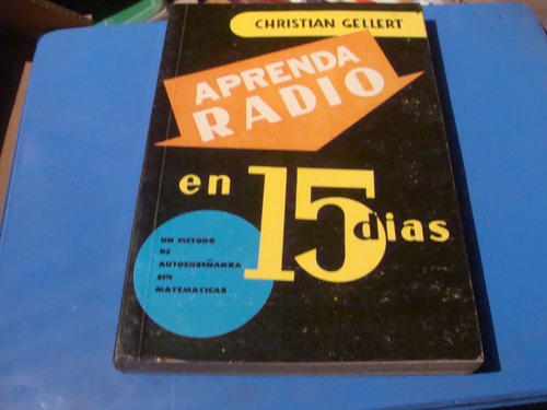 Aprenda Radio En 15 Dias , Año 1981 , Christian Gellert