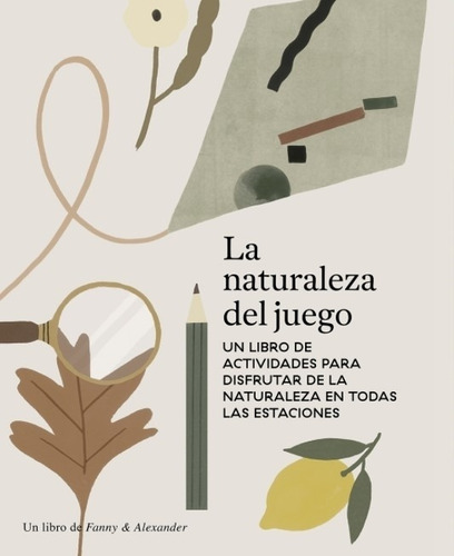 La Naturaleza Del Juego - Libro De Actividades Para Disfruta