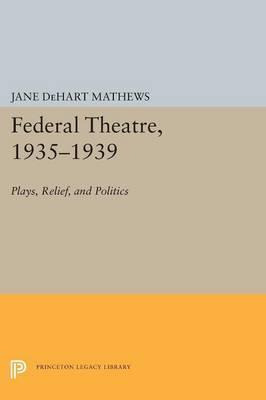 Libro Federal Theatre, 1935-1939 : Plays, Relief, And Pol...