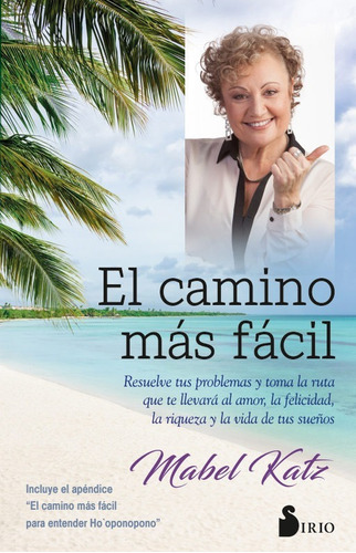 El Camino Mas Facil - Mabel Katz - Sirio - Libro Nuevo