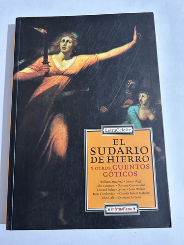 Libro El Sudario De Hierro Y Otros Cuentos Góticos - Oferta