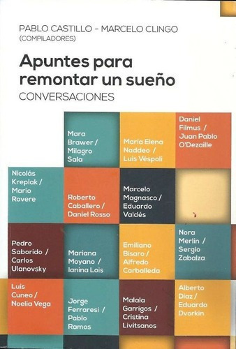 Apuntes Para Remontar Un Sueño - Pablo Castillo / Cl, De Pablo Castillo / Marcelo Clingo. Editorial Ciccus En Español
