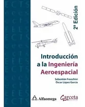 Comprar Libro Técnico Introducción Ingeniería Aeroespacial 2a Ed. 
