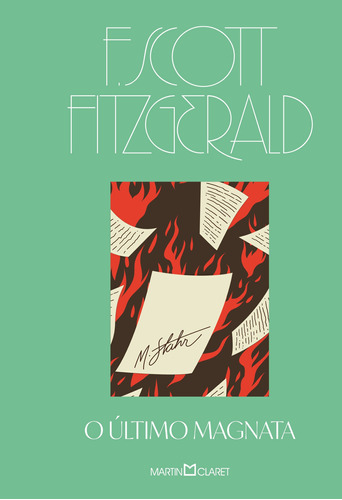 O último magnata, de Fitzgerald, F. Scott. Editora Martin Claret Ltda, capa dura em português, 2019