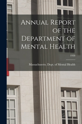 Libro Annual Report Of The Department Of Mental Health; 1...