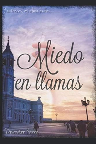 Libro: Miedo En Llamas (spanish Edition)